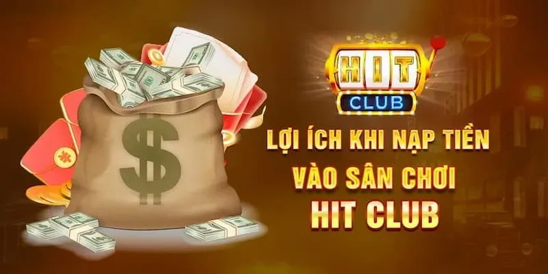 Các lưu ý quan trọng khi nạp tiền Hitclub